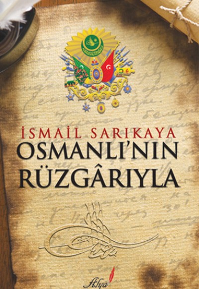 Osmanlı'nın Rüzgarıyla