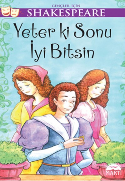 Yeter ki Sonu İyi Bitsin / Gençler İçin Shakespeare