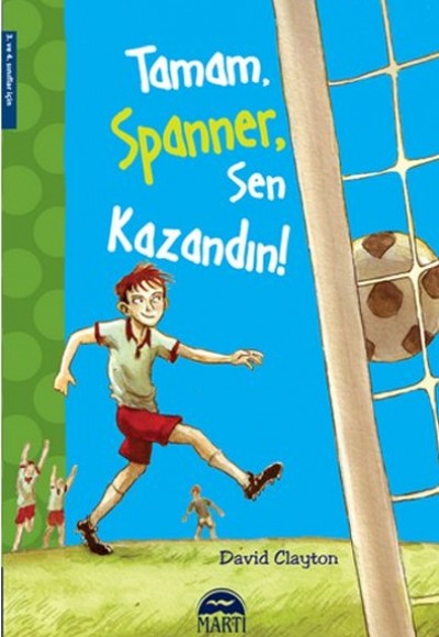 Tamam Spanner, Sen  Kazandın