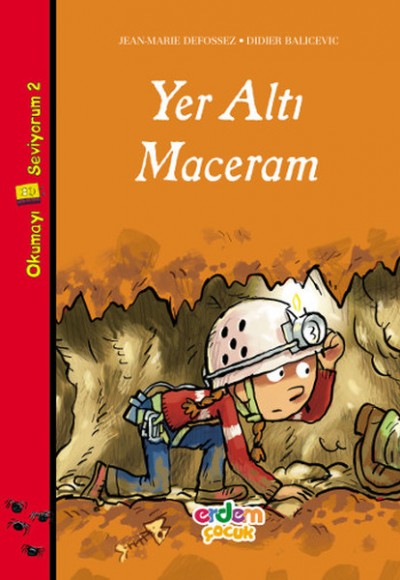 Okumayı Seviyorum Dizisi 2 - Yeralti Maceram