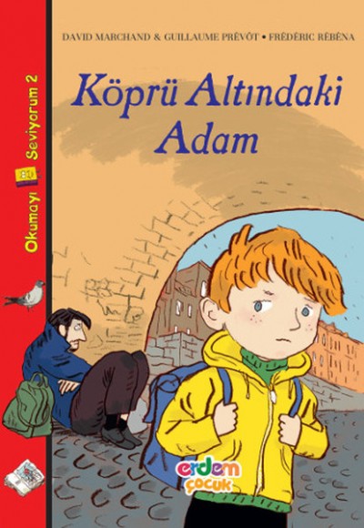 Okumayı Seviyorum Dizisi 2 - Köprü Altındaki Adam