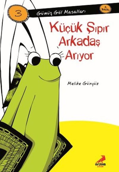 Küçük Şıpır Arkadaş Arıyor-Gümüş Göl Mesalları