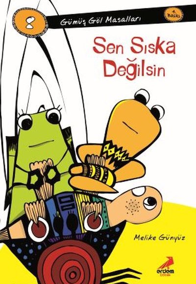 Sen Sıska Değilsin-Gümüş Göl Mesalları