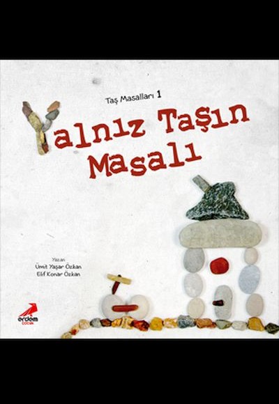 Yalnız Taşın Masalı