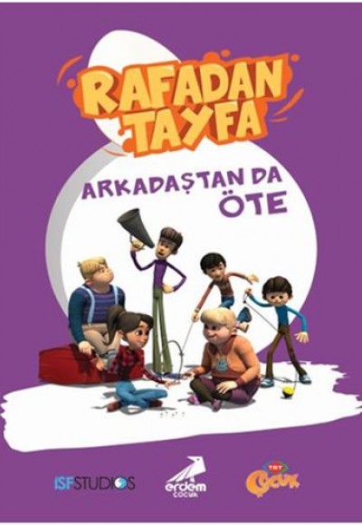 Rafadan Tayfa - Arkadaştan da Öte