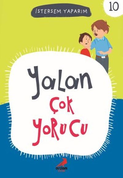 Yalan Çok Yorucu - İstersem Yaparım Dizisi