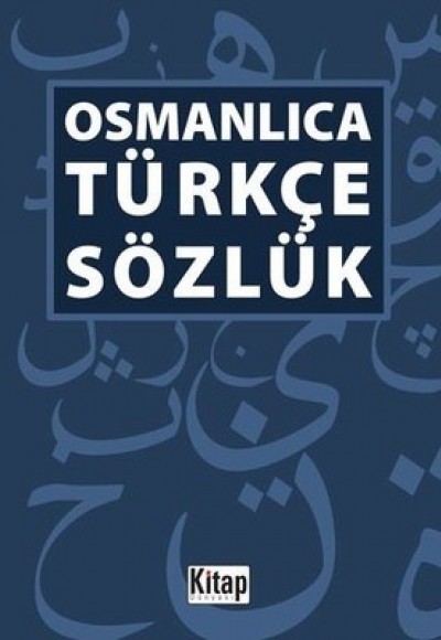 Osmanlıca Türkçe Sözlük