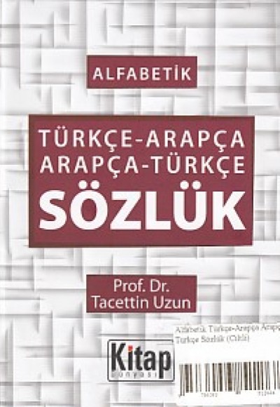 Alfabetik Türkçe-Arapça Arapça-Türkçe Sözlük (Ciltli)