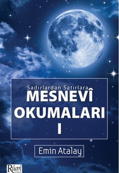 Sadırlardan Satırlara Mesnevi Okumaları 1