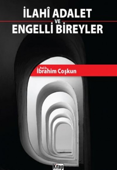 İlahi Adalet ve Engelli Bireyler