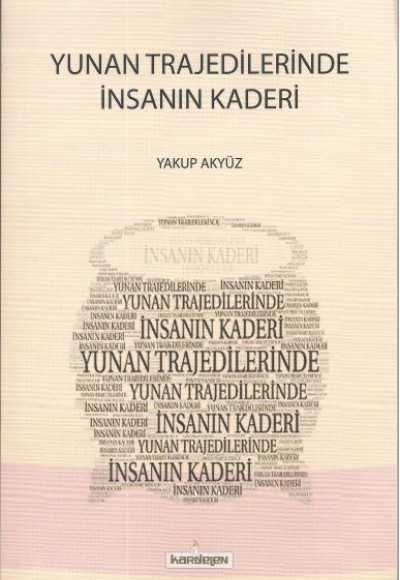 Yunan Trajedilerinde İnsanın Kaderi