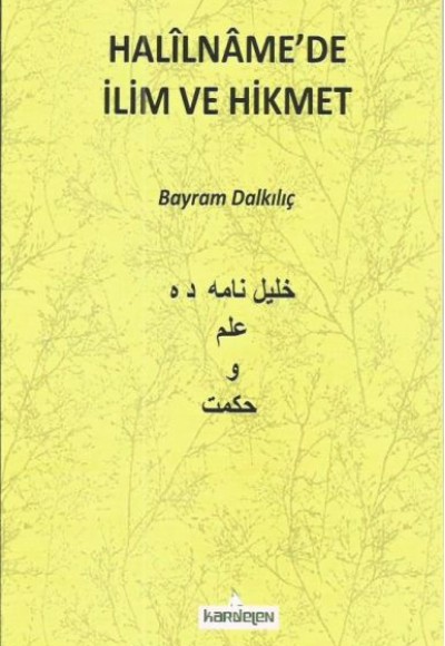 Halilnamede İlim ve Hikmet