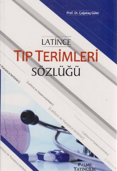 Latince Tıp Terimleri Sözlüğü
