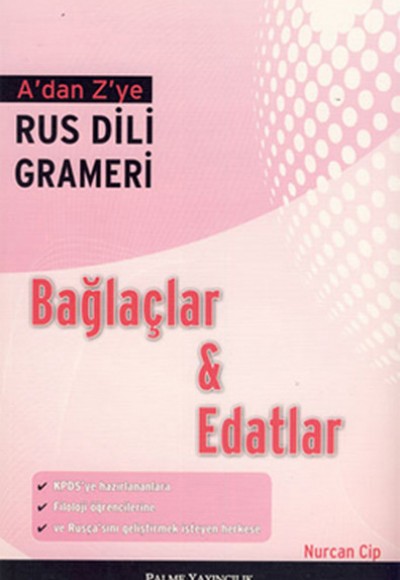 A’dan Z’ye Rus Dili Grameri - Bağlaçlar ve Edatlar