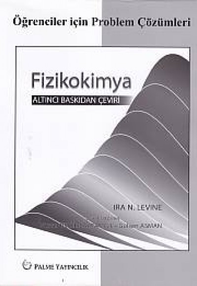 Öğrenciler için Problem Çözümleri Fizikokimya - Levine