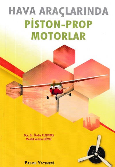 Hava Araçlarında Piston Prop Motorlar