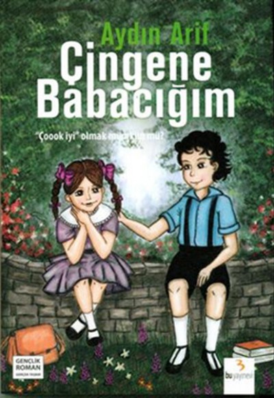 Çingene Babacığım /  "Çoook İyi " Olmak Mümkün mü?