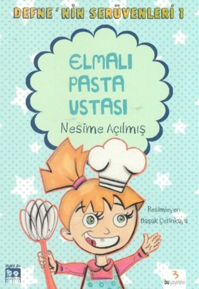 Elmalı Pasta Ustası / Defne'nin Serüvenleri -1