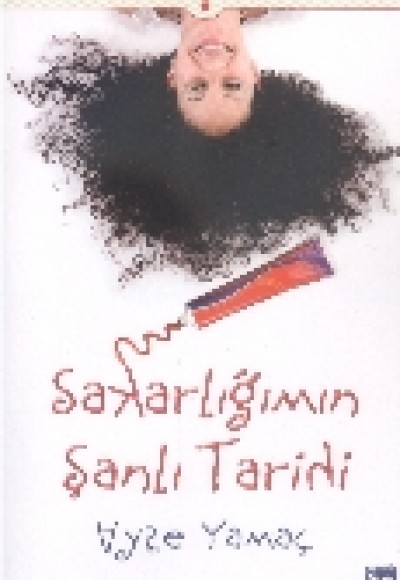 Sakarlığımın Şanlı Tarihi