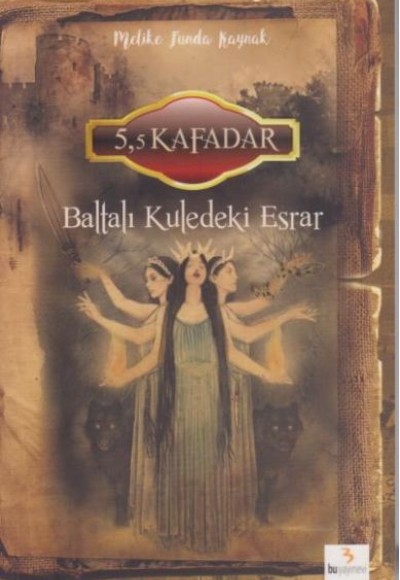 5,5 Kafadar Baltalı Kuledeki Esrar