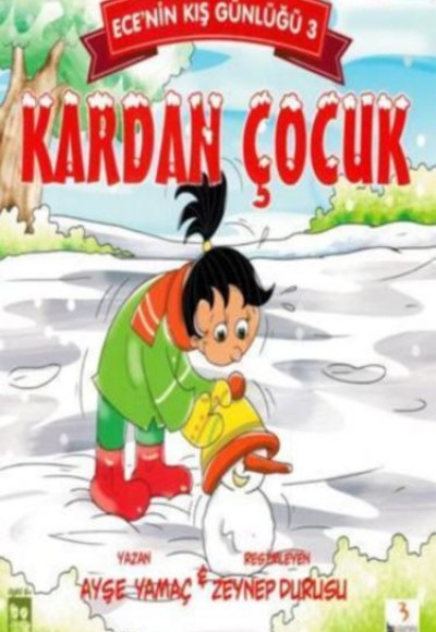 Ece'nin Kış Günlüğü 3 - Kardan Çocuk