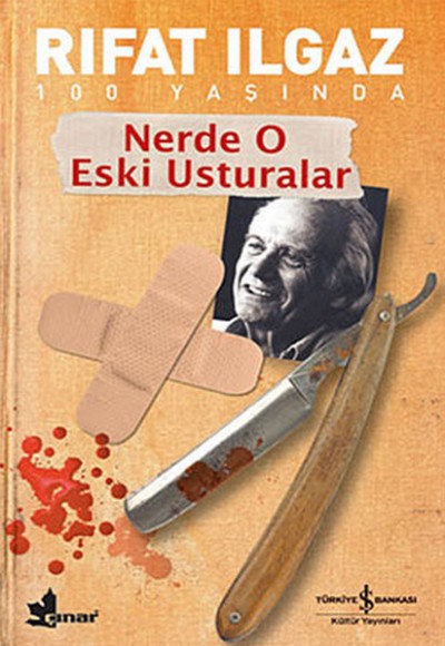 Nerde O Eski Usturalar