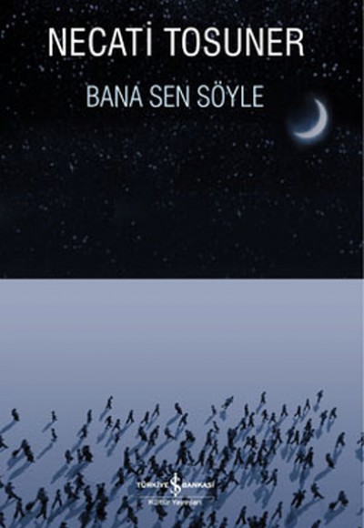 Bana Sen Söyle