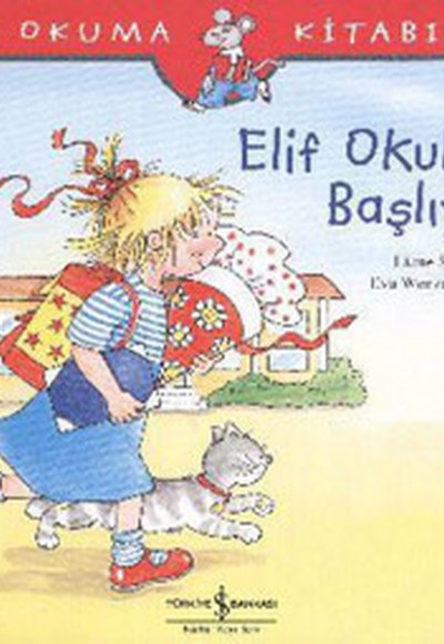 İlk Okuma Kitabım Elif Okula Başlıyor