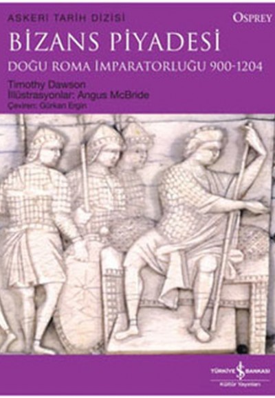 Bizans Piyadesi - Doğu Roma İmparatorluğu 900-1204