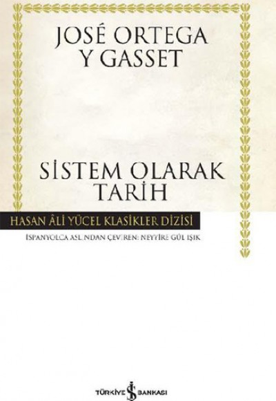 Sistem Olarak Tarih - Hasan Ali Yücel Klasikleri (Ciltli)