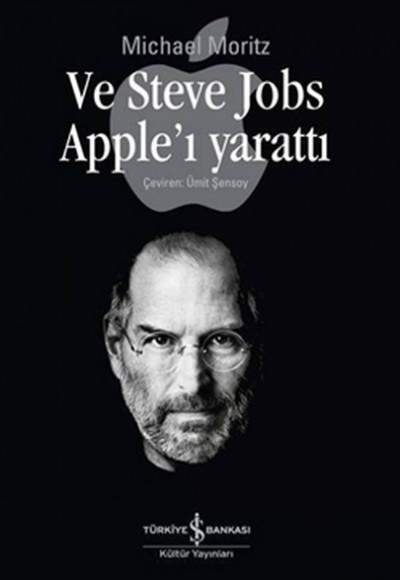 Ve Steve Jobs Apple'ı Yarattı