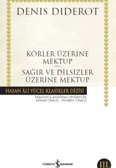 Körler Üzerine Mektup - Sağır ve Dilsizler Üzerine Mektup - Hasan Ali Yücel Klasikleri