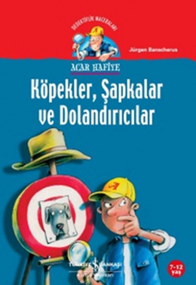 Acar Hafiye - Köpekler Şapkalar ve Dolandırıcılar