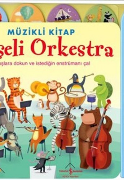 Neşeli Orkestra - Müzikli Kitap