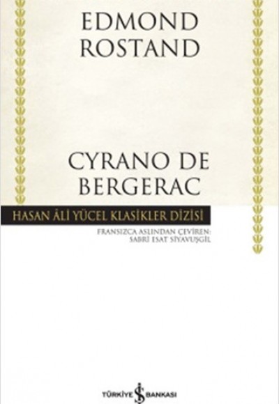Cyrano De Bergerac - Hasan Ali Yücel Klasikleri (Ciltli)