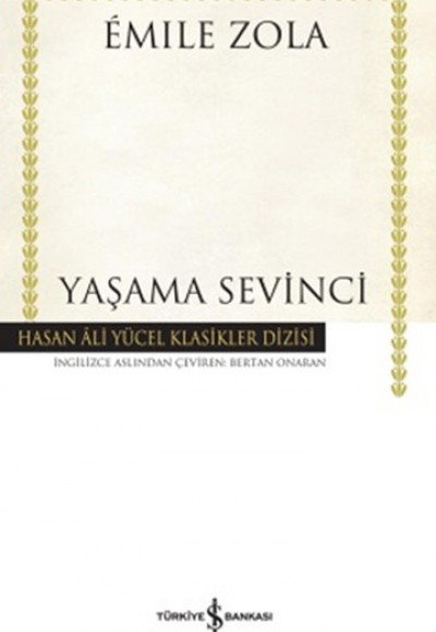 Yaşama Sevinci - Hasan Ali Yücel Klasikleri (Ciltli)