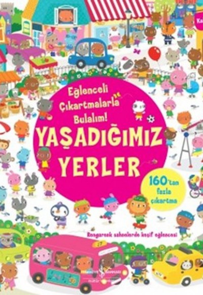 Yaşadığımız Yerler / Eğlenceli Çıkartmalarla Bulalım