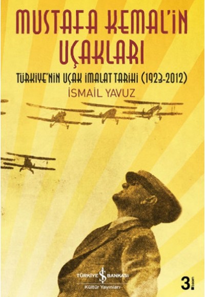 Mustafa Kemal’in Uçakları