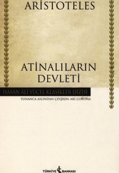 Atinalıların Devleti - Hasan Ali Yücel Klasikleri (Ciltli)