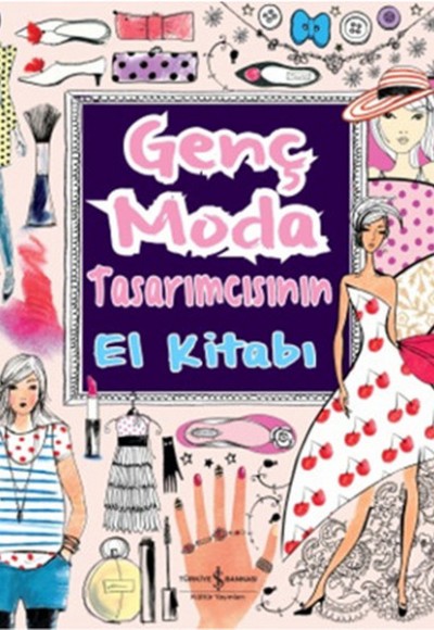 Genç Moda Tasarımcısının El Kitabı