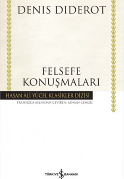 Felsefe Konuşmaları - Hasan Ali Yücel Klasikleri (Ciltli)