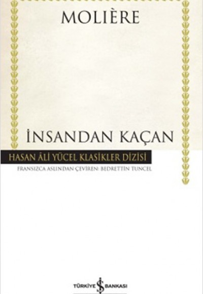 İnsandan Kaçan - Hasan Ali Yücel Klasikleri (Ciltli)