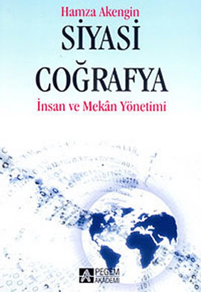 Siyasi Coğrafya  İnsan ve Mekan Yönetimi