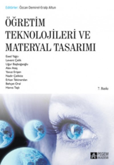 Öğretim Teknolojileri ve Materyal Tasarımı (Editörler: Özcan Demirel-Eralp Altun)