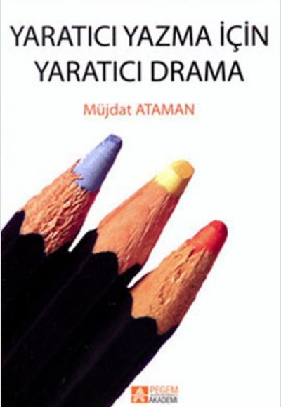 Yaratıcı Yazma İçin Yaratıcı Drama
