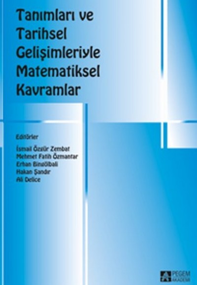 Tanımları ve Tarihsel Gelişimleriyle Matematiksel Kavramlar