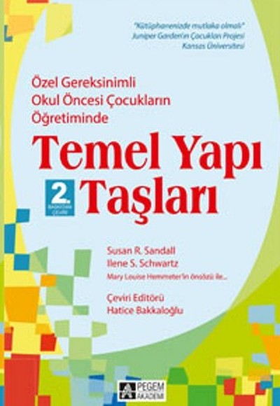 Özel Gereksinimli Okul Öncesi Çocukların Öğretiminde Temel Yapı Taşları (Cd Ek'li)