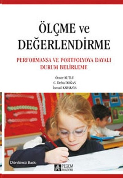 Ölçme ve Değerlendirme  Performansa ve Portfolyoya Dayalı Durum Belirleme