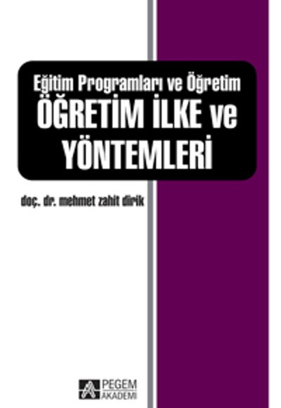 Eğitim Programları ve Öğretim Öğretim İlke ve Yöntemleri