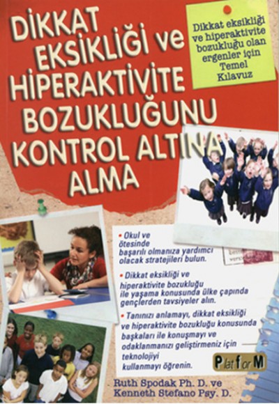 Dikkat Eksikliği ve Hiperaktivite Bozukluğunu Kontrol Altına Alma